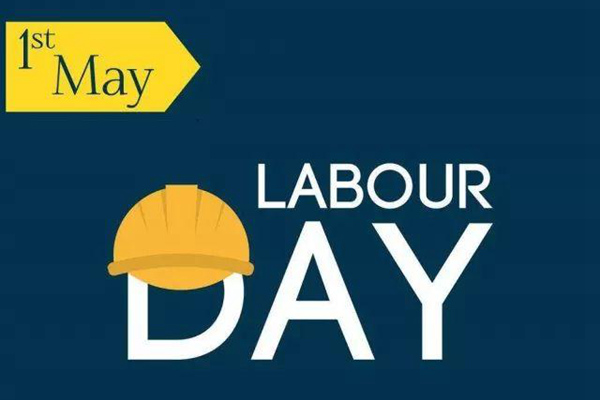 Holiday Notice of International Workers’ Day 2021